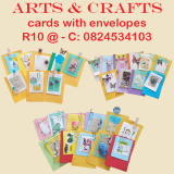 ARTS & CRAFT CARDS – R10 each ARTS & CRAFT CARDS – R10 each