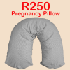 PREGNANCY PILLOW – R250